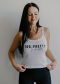 Too Pretty To Poison Spaghetti Strap Tank
