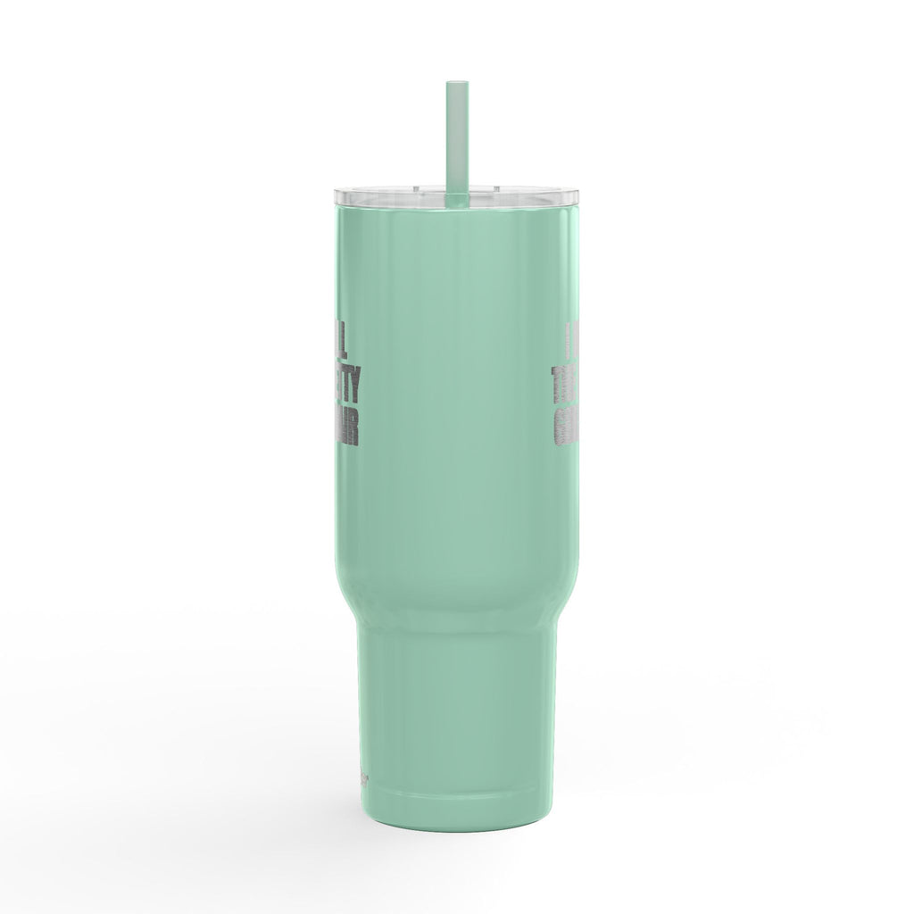 I Do All The Pretty Girls Hair 40oz Tumbler